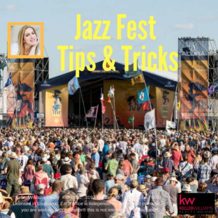 Jazz Fest Tips & Tricks